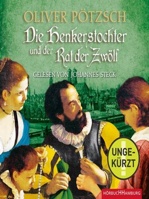 cover image of Die Henkerstochter und der Rat der Zwölf  (Die Henkerstochter-Saga 7)